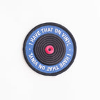 I HAVE THAT ON VINYL Decorative Iron On Embroidered Patch | Union Made