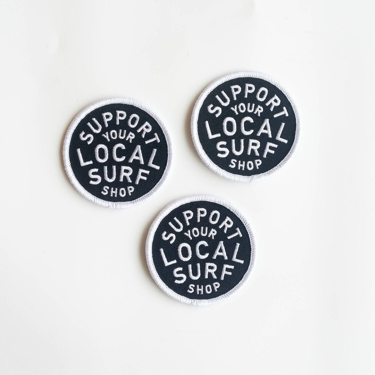 SUPPORT YOUR LOCAL SURF SHOP Decorative Iron On Embroidered Patch | Union Made