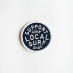 SUPPORT YOUR LOCAL SURF SHOP Decorative Iron On Embroidered Patch | Union Made