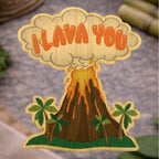 I LAVA YOU Bamboo Sticker