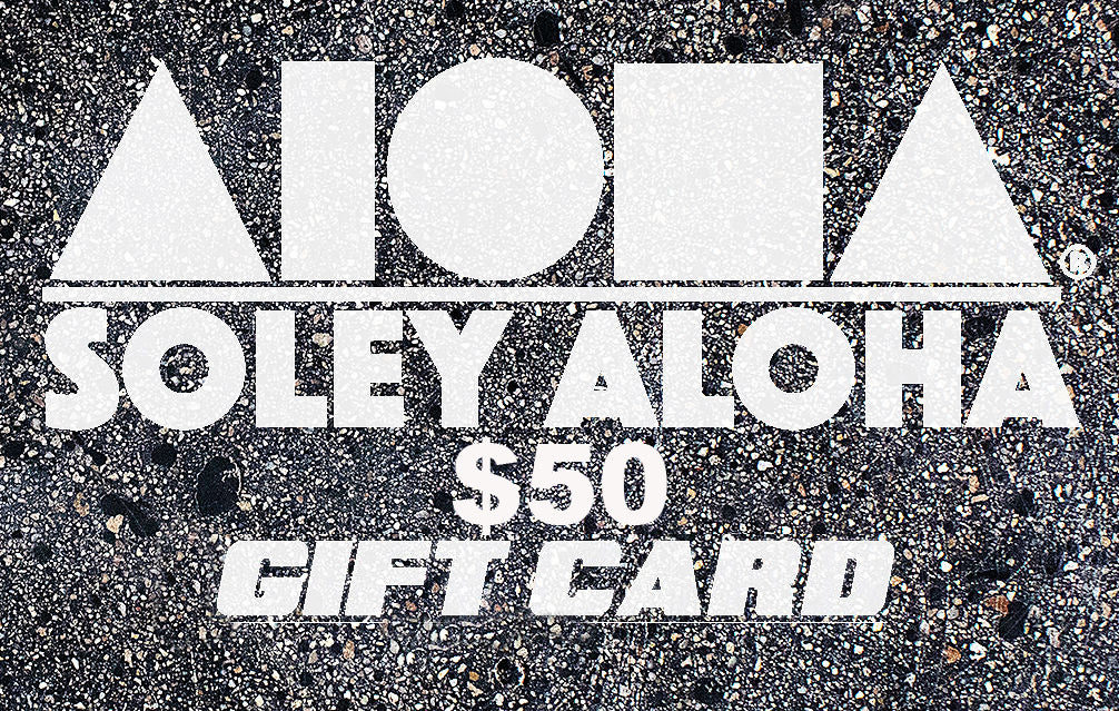 Soley Aloha gift card can be used online or in store Maui, Hawaii location $50 denomination